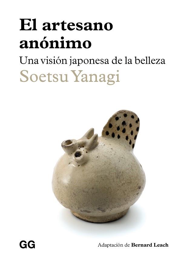 EL ARTESANO ANÓNIMO | 9788425236358 | YANAGI, SOETSU | Llibres Parcir | Llibreria Parcir | Llibreria online de Manresa | Comprar llibres en català i castellà online