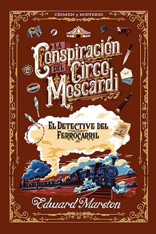 LA CONSPIRACIÓN DEL CIRCO MOSCARDI | 9788410206496 | MARSTON, EDWARD | Llibres Parcir | Llibreria Parcir | Llibreria online de Manresa | Comprar llibres en català i castellà online