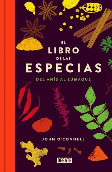 EL LIBRO DE LAS ESPECIAS | 9788499926957 | O'CONNELL, JOHN | Llibres Parcir | Llibreria Parcir | Llibreria online de Manresa | Comprar llibres en català i castellà online