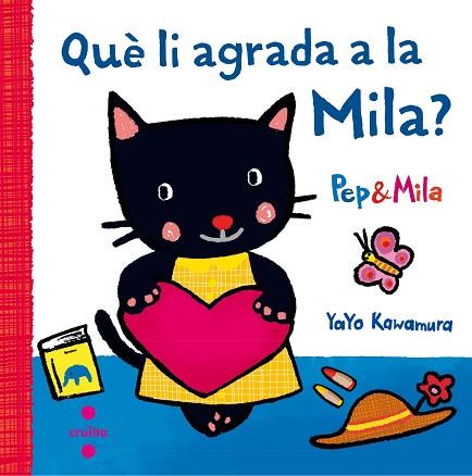 C-QUE LI AGRADA A LA MILA? | 9788466141956 | KAWAMURA, YAYO | Llibres Parcir | Librería Parcir | Librería online de Manresa | Comprar libros en catalán y castellano online