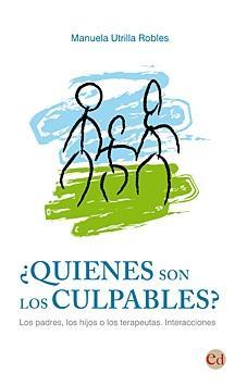 ¿QUIENES SON LOS CULPABLES? | 9788493757649 | UTRILLA ROBLES, MANUELA | Llibres Parcir | Librería Parcir | Librería online de Manresa | Comprar libros en catalán y castellano online