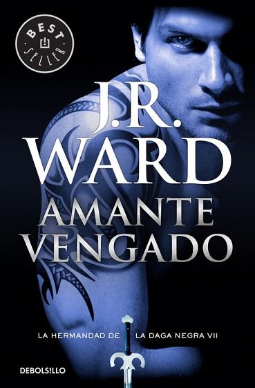 AMANTE VENGADO (LA HERMANDAD DE LA DAGA NEGRA 7) | 9788490629093 | WARD,J. R. | Llibres Parcir | Librería Parcir | Librería online de Manresa | Comprar libros en catalán y castellano online