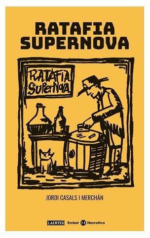 RATAFIA SUPERNOVA | 9788416783731 | CASALS I MERCHÁN, JORDI | Llibres Parcir | Librería Parcir | Librería online de Manresa | Comprar libros en catalán y castellano online