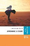 APRENDRE A VIURE columna idees | 9788466405669 | JOSE ANTONIO MARINA | Llibres Parcir | Llibreria Parcir | Llibreria online de Manresa | Comprar llibres en català i castellà online