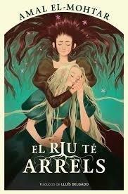 EL RIU TÉ ARRELS | 9788410254220 | EL-MOHTAR, AMAL | Llibres Parcir | Llibreria Parcir | Llibreria online de Manresa | Comprar llibres en català i castellà online