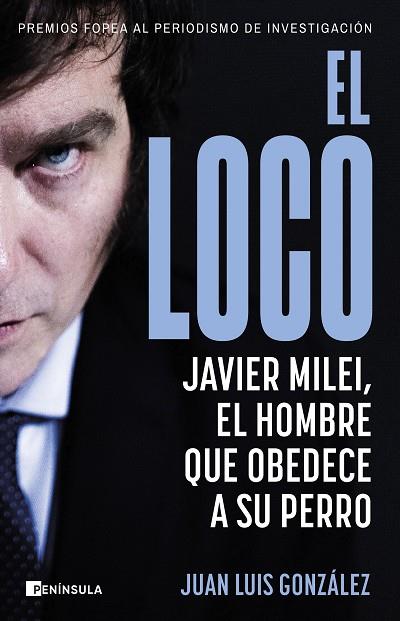 EL LOCO | 9788411002516 | GONZÁLEZ, JUAN LUIS | Llibres Parcir | Librería Parcir | Librería online de Manresa | Comprar libros en catalán y castellano online