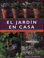 EL JARDIN EN CASA | 9788495376046 | COURTIER | Llibres Parcir | Llibreria Parcir | Llibreria online de Manresa | Comprar llibres en català i castellà online
