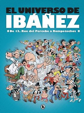 EL UNIVERSO DE IBÁÑEZ | 9788402421890 | IBÁÑEZ, FRANCISCO | Llibres Parcir | Librería Parcir | Librería online de Manresa | Comprar libros en catalán y castellano online