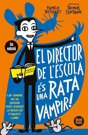 EL DIRECTOR DE L'ESCOLA ÉS UNA RATA VAMPIR | 9791387594008 | BUTCHART, PAMELA | Llibres Parcir | Librería Parcir | Librería online de Manresa | Comprar libros en catalán y castellano online
