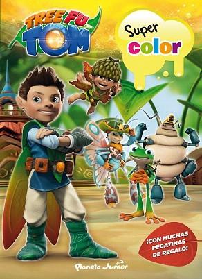 TREE FU TOM. SUPERCOLOR | 9788408132974 | TREE FU TOM | Llibres Parcir | Librería Parcir | Librería online de Manresa | Comprar libros en catalán y castellano online