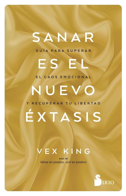 SANAR ES EL NUEVO ÉXTASIS | 9791387974152 | KING, VEX | Llibres Parcir | Llibreria Parcir | Llibreria online de Manresa | Comprar llibres en català i castellà online