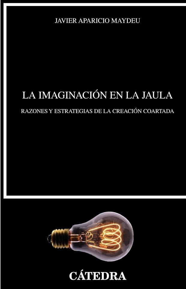 LA IMAGINACIÓN EN LA JAULA | 9788437634005 | APARICIO MAYDEU, JAVIER | Llibres Parcir | Llibreria Parcir | Llibreria online de Manresa | Comprar llibres en català i castellà online