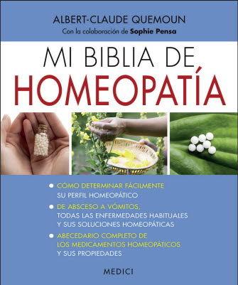 MI BIBLIA DE HOMEOPATIA | 9788497991667 | QUEMOUN, ALBERT-CLAUDE | Llibres Parcir | Librería Parcir | Librería online de Manresa | Comprar libros en catalán y castellano online