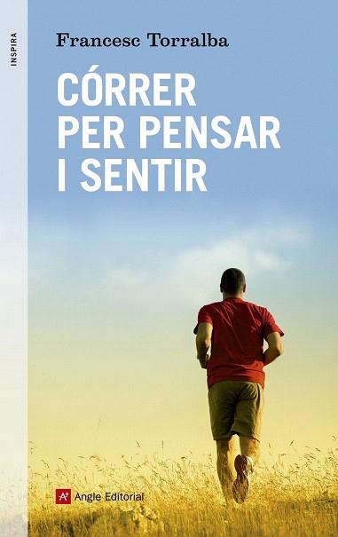 CÓRRER PER PENSAR I SENTIR | 9788416139347 | TORRALBA, FRANCESC | Llibres Parcir | Llibreria Parcir | Llibreria online de Manresa | Comprar llibres en català i castellà online