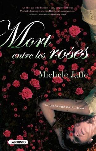 MORT ENTRE LES ROSES | 9788484836025 | JAFFE MICHELE | Llibres Parcir | Librería Parcir | Librería online de Manresa | Comprar libros en catalán y castellano online