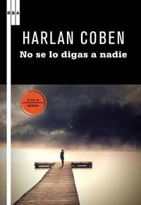 NO SE LO DIGAS A NADIE | 9788498678291 | Llibres Parcir | Librería Parcir | Librería online de Manresa | Comprar libros en catalán y castellano online