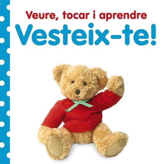 VEURE, TOCAR I APRENDRE. VESTEIX-TE! | 9788499064673 | VV. AA. | Llibres Parcir | Llibreria Parcir | Llibreria online de Manresa | Comprar llibres en català i castellà online