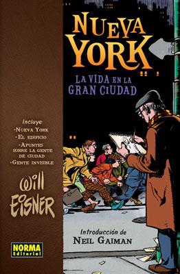 NUEVA YORK,LA VIDA EN LA GRAN(COL. EISNER 18) | 9788498471656 | WILL EISNER | Llibres Parcir | Librería Parcir | Librería online de Manresa | Comprar libros en catalán y castellano online