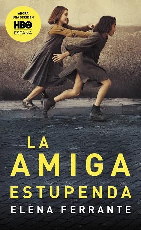 LA AMIGA ESTUPENDA (DOS AMIGAS 1) | 9788466344357 | FERRANTE, ELENA | Llibres Parcir | Librería Parcir | Librería online de Manresa | Comprar libros en catalán y castellano online