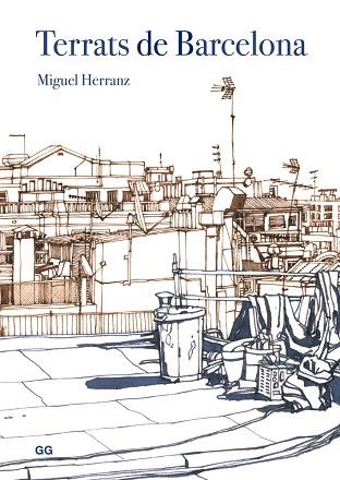 TERRATS DE BARCELONA | 9788425230165 | HERRANZ OCAÑA, MIGUEL | Llibres Parcir | Librería Parcir | Librería online de Manresa | Comprar libros en catalán y castellano online