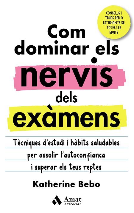 COM DOMINAR ELS NERVIS DELS EXÀMENS | 9788418114960 | BEBO, KATHERINE | Llibres Parcir | Librería Parcir | Librería online de Manresa | Comprar libros en catalán y castellano online