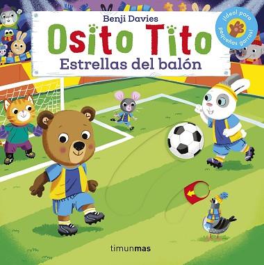 OSITO TITO. ESTRELLAS DEL BALÓN | 9788408224075 | DAVIES, BENJI | Llibres Parcir | Llibreria Parcir | Llibreria online de Manresa | Comprar llibres en català i castellà online