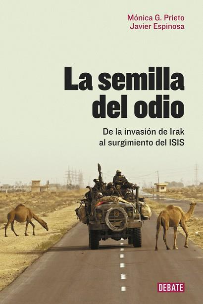 LA SEMILLA DEL ODIO | 9788499927466 | JAVIER ESPINOSA/MÓNICA G. PRIETO | Llibres Parcir | Llibreria Parcir | Llibreria online de Manresa | Comprar llibres en català i castellà online