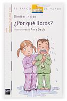 POR QUE LLORAS | 9788467504385 | DIMITER INKIOW | Llibres Parcir | Llibreria Parcir | Llibreria online de Manresa | Comprar llibres en català i castellà online