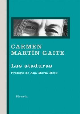 LAS ATADURAS tela | 9788498415155 | CARMEN MARTIN GAITE | Llibres Parcir | Librería Parcir | Librería online de Manresa | Comprar libros en catalán y castellano online