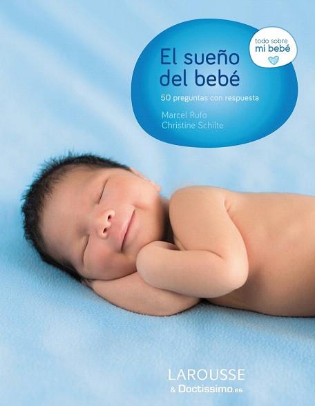 EL SUEÑO DEL BEBÉ. 50 PREGUNTAS CON RESPUESTA | 9788416124718 | GRANDSENNE, PHILIPPE | Llibres Parcir | Librería Parcir | Librería online de Manresa | Comprar libros en catalán y castellano online