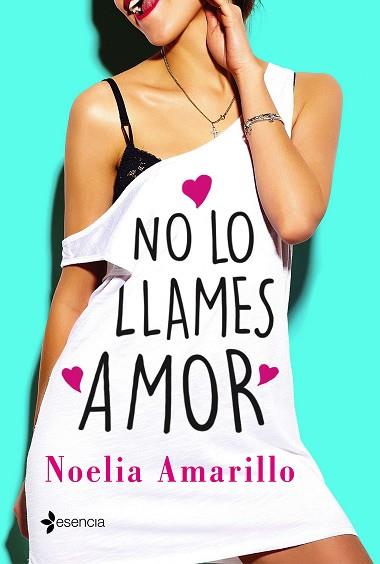NO LO LLAMES AMOR | 9788408173809 | AMARILLO, NOELIA | Llibres Parcir | Llibreria Parcir | Llibreria online de Manresa | Comprar llibres en català i castellà online