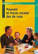 PREVENIR EL FRACAS ESCOLAR DES DE CASA | 9788499800110 | CASALS RAMON | Llibres Parcir | Llibreria Parcir | Llibreria online de Manresa | Comprar llibres en català i castellà online