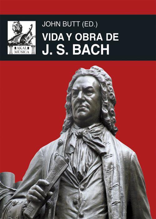 VIDA Y OBRA DE J. S. BACH | 9788446042785 | BUTT, JOHN | Llibres Parcir | Librería Parcir | Librería online de Manresa | Comprar libros en catalán y castellano online