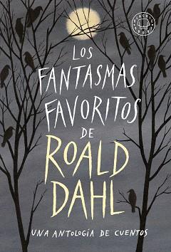 LOS FANTASMAS FAVORITOS DE ROALD DAHL | 9788417552053 | VARIOS AUTORES | Llibres Parcir | Llibreria Parcir | Llibreria online de Manresa | Comprar llibres en català i castellà online