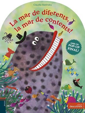 LA MAR DE DIFERENTS, LA MAR DE CONTENTS! | 9788447936748 | BIELINSKY, CLAUDIA | Llibres Parcir | Llibreria Parcir | Llibreria online de Manresa | Comprar llibres en català i castellà online