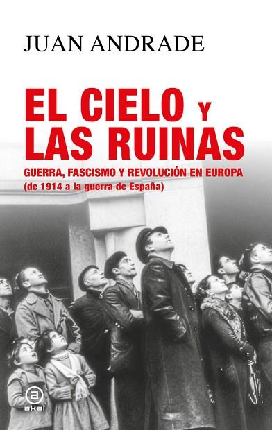 EL CIELO Y LAS RUINAS | 9788446058090 | ANDRADE BLANCO, JUAN ANTONIO | Llibres Parcir | Llibreria Parcir | Llibreria online de Manresa | Comprar llibres en català i castellà online