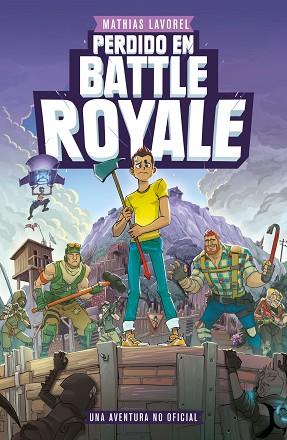 PERDIDO EN BATTLE ROYALE | 9788408209904 | LAVOREL, MATHIAS | Llibres Parcir | Librería Parcir | Librería online de Manresa | Comprar libros en catalán y castellano online