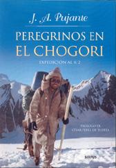 PEREGRINOS EN EL CHOGORI | 9788489902381 | PUJANTE | Llibres Parcir | Librería Parcir | Librería online de Manresa | Comprar libros en catalán y castellano online