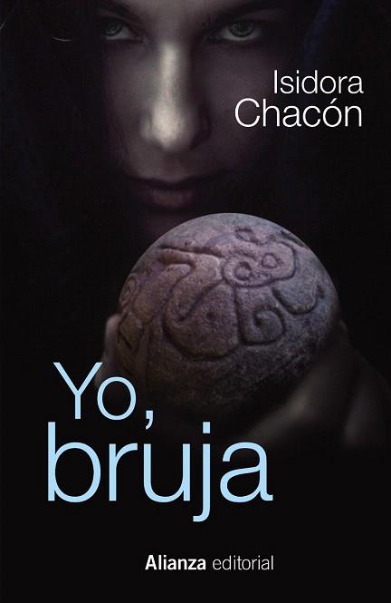 YO, BRUJA | 9788491040453 | CHACÓN, ISIDORA | Llibres Parcir | Llibreria Parcir | Llibreria online de Manresa | Comprar llibres en català i castellà online