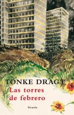 LAS TORRES DE FEBRERO | 9788498413694 | DRAGT TONKE | Llibres Parcir | Llibreria Parcir | Llibreria online de Manresa | Comprar llibres en català i castellà online