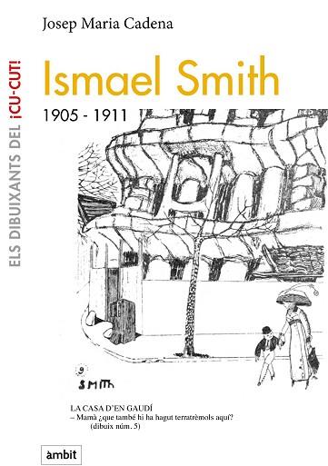 ISMAEL SMITCH, 1905-1911 | 9788496645301 | CADENA, JOSEP MARIA | Llibres Parcir | Llibreria Parcir | Llibreria online de Manresa | Comprar llibres en català i castellà online