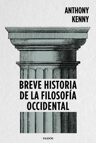BREVE HISTORIA DE LA FILOSOFíA OCCIDENTAL | 9788449334269 | KENNY, ANTHONY | Llibres Parcir | Librería Parcir | Librería online de Manresa | Comprar libros en catalán y castellano online