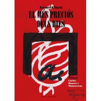 EL MÉS PRECIÓS DELS DIES | 9788494685446 | CLARÀ I LÓPEZ, ISRAEL | Llibres Parcir | Librería Parcir | Librería online de Manresa | Comprar libros en catalán y castellano online