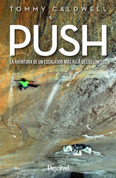 PUSH | 9788498294224 | CALDWELL, TOMMY | Llibres Parcir | Librería Parcir | Librería online de Manresa | Comprar libros en catalán y castellano online
