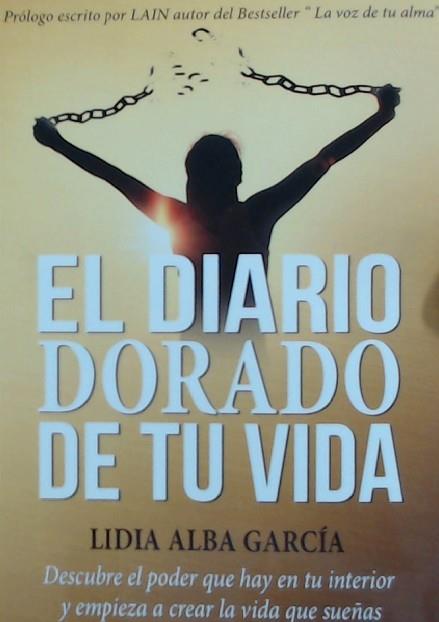 EL DIARIO DORADO DE TU VIDA | 9788409007158 | ALBA GARCÍA, LIDIA | Llibres Parcir | Librería Parcir | Librería online de Manresa | Comprar libros en catalán y castellano online