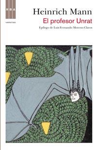 EL PROFESOR UNRAT | 9788498678369 | MANN HEINRICH | Llibres Parcir | Librería Parcir | Librería online de Manresa | Comprar libros en catalán y castellano online