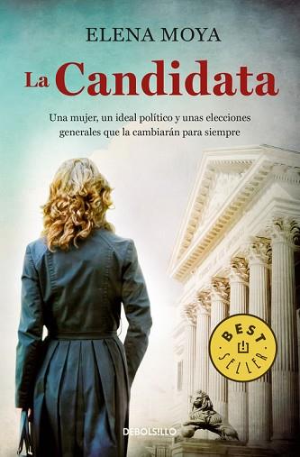 LA CANDIDATA | 9788466335034 | MOYA, ELENA | Llibres Parcir | Llibreria Parcir | Llibreria online de Manresa | Comprar llibres en català i castellà online