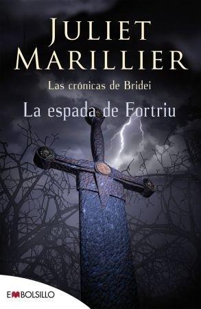 LA ESPADA DE FORTIU las cronicas de Bridei 2 | 9788492695485 | JULIET MARILLIER | Llibres Parcir | Llibreria Parcir | Llibreria online de Manresa | Comprar llibres en català i castellà online