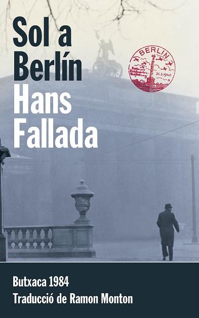 SOL A BERLíN | 9788415091158 | FALLADA, HANS | Llibres Parcir | Librería Parcir | Librería online de Manresa | Comprar libros en catalán y castellano online