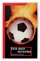 SOLO PARA VALIENTES | 9788467502527 | KLASS | Llibres Parcir | Llibreria Parcir | Llibreria online de Manresa | Comprar llibres en català i castellà online